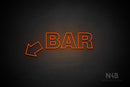 "BAR" (left down tilted arrow, Seconds font) - LED neon sign