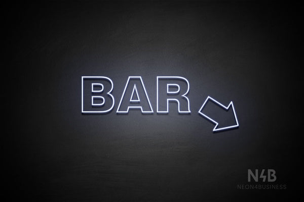 "BAR" (right down tilted arrow, Seconds font) - LED neon sign