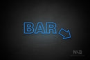 "BAR" (right down tilted arrow, Seconds font) - LED neon sign