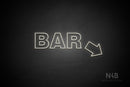 "BAR" (right down tilted arrow, Seconds font) - LED neon sign