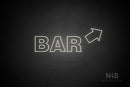 "BAR" (right up tilted arrow, Seconds font) - LED neon sign