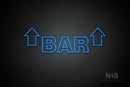 "BAR" (two sided up arrow, Seconds font) - LED neon sign