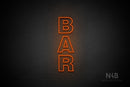 "BAR" (vertical, Seconds font) - LED neon sign