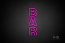 "BAR" (vertical, Seconds font) - LED neon sign