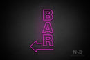 "BAR" (vertical, left arrow, Seconds font) - LED neon sign