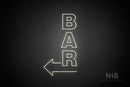 "BAR" (vertical, left arrow, Seconds font) - LED neon sign