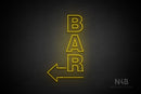 "BAR" (vertical, left arrow, Seconds font) - LED neon sign