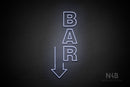 "BAR" (vertical, left down arrow, Seconds font) - LED neon sign