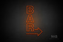 "BAR" (vertical, right arrow, Seconds font) - LED neon sign
