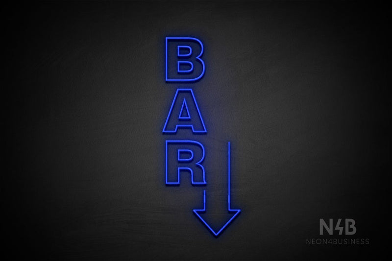 "BAR" (vertical, right down arrow, Seconds font) - LED neon sign