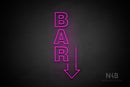 "BAR" (vertical, right down arrow, Seconds font) - LED neon sign