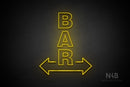 "BAR" (vertical, two sided arrow, Seconds font) - LED neon sign