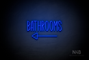 "BATHROOMS" (left arrow, Inspired font) - LED neon sign