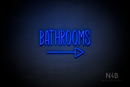 "BATHROOMS" (right arrow, Inspired font) - LED neon sign