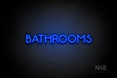 "BATHROOMS" (capitals, Mountain font) - LED neon sign