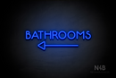 "BATHROOMS" (capitals, left arrow, Mountain font) - LED neon sign