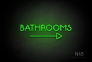 "BATHROOMS" (capitals, right arrow, Mountain font) - LED neon sign