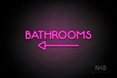 "BATHROOMS" (capitals, left arrow, Mountain font) - LED neon sign