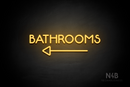 "BATHROOMS" (capitals, left arrow, Mountain font) - LED neon sign