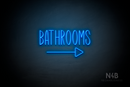 "BATHROOMS" (right arrow, Inspired font) - LED neon sign