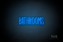 "BATHROOMS" (Inspired font) - LED neon sign