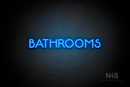 "BATHROOMS" (capitals, Mountain font) - LED neon sign