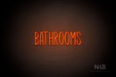 "BATHROOMS" (Inspired font) - LED neon sign