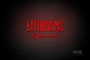 "BATHROOMS" (left arrow, Inspired font) - LED neon sign