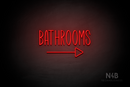 "BATHROOMS" (right arrow, Inspired font) - LED neon sign