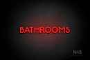 "BATHROOMS" (capitals, Mountain font) - LED neon sign