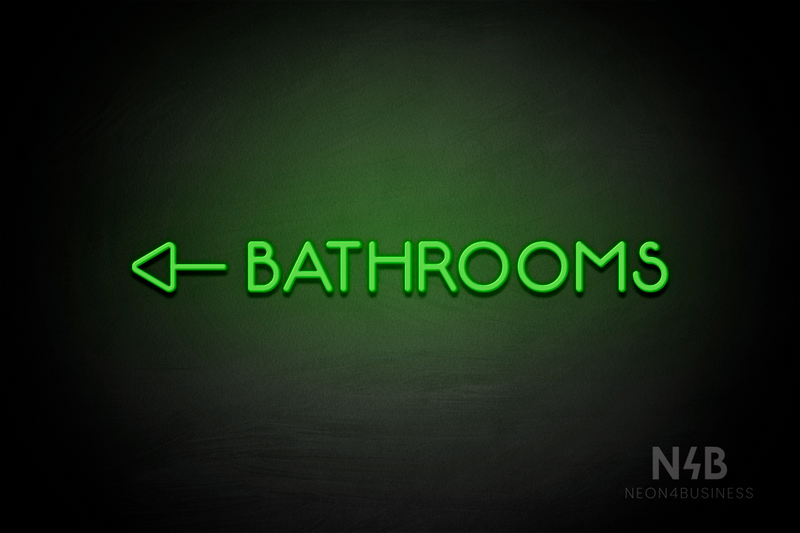 "BATHROOMS" (Capitals, side left arrow, Mountain font) - LED neon sign