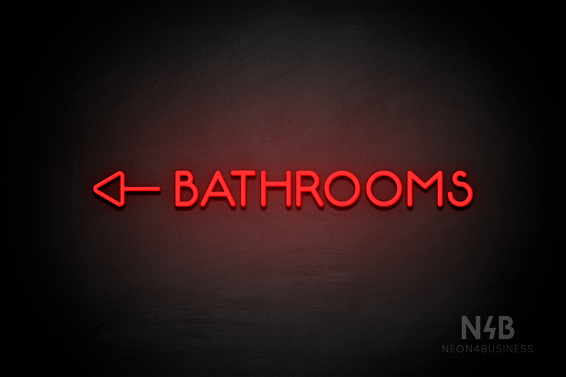 "BATHROOMS" (Capitals, side left arrow, Mountain font) - LED neon sign