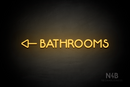 "BATHROOMS" (Capitals, side left arrow, Mountain font) - LED neon sign