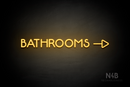 "BATHROOMS" (Capitals, side right arrow, Mountain font) - LED neon sign