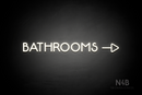 "BATHROOMS" (Capitals, side right arrow, Mountain font) - LED neon sign