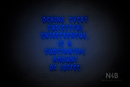 "BEHIND EVERY SUCCESSFUL ENTREPRENEUR, IS A SUBSTANTIAL AMOUNT OF COFFEE" (Thread font) - LED neon sign