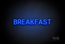 "BREAKFAST" (Adventure font) - LED neon sign