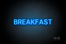 "BREAKFAST" (Adventure font) - LED neon sign