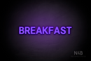 "BREAKFAST" (Adventure font) - LED neon sign