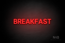 "BREAKFAST" (Adventure font) - LED neon sign