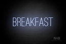 "BREAKFAST" (Diamond font) - LED neon sign