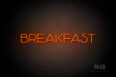 "BREAKFAST" (Reason font) - LED neon sign