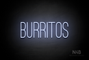 "BURRITOS" (Diamond font) - LED neon sign