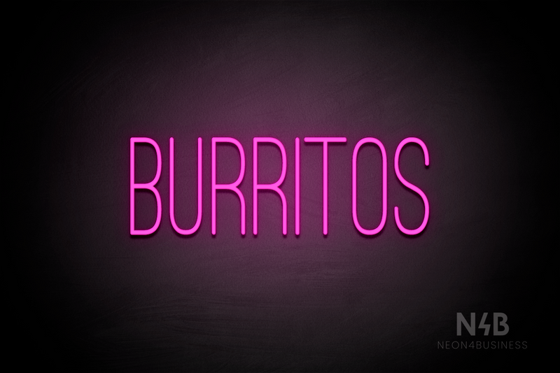"BURRITOS" (Diamond font) - LED neon sign