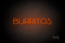 "BURRITOS" (Reason font) - LED neon sign