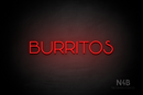 "BURRITOS" (Reason font) - LED neon sign