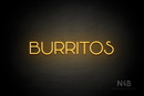 "BURRITOS" (Reason font) - LED neon sign