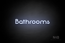 "Bathrooms" (Mountain font) - LED neon sign