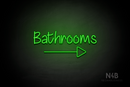 "Bathrooms" (right arrow, Butterfly font) - LED neon sign