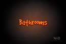 "Bathrooms" (Good Dog Plain font) - LED neon sign